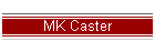 MK Caster